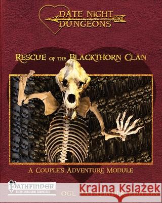 Rescue of the Blackthorn Clan: A Couple's Adventure Module: OGL Pathfinder Edition Catherine Thrush Thomas Thrush Catherine Thrush 9780998355757 Urban Realms - książka