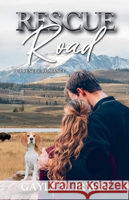 Rescue Road IRWIN GAYLE M. IRWIN 9798201306632 Draft2Digital - książka
