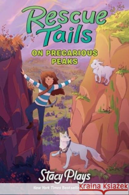 Rescue Tails: On Precarious Peaks Stacyplays 9780063225053 HarperCollins Publishers Inc - książka