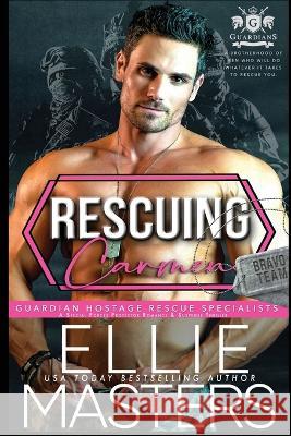 Rescuing Carmen Ellie Masters 9781952625442 Jem Publishing - książka