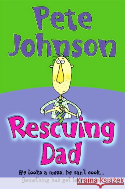 Rescuing Dad  Johnson, Pete 9780440870913  - książka