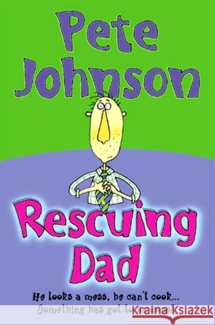 Rescuing Dad  Johnson, Pete 9780440870913  - książka
