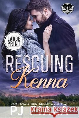 Rescuing Kenna Pj Fiala   9781959386469 Rolling Thunder Publishing - książka