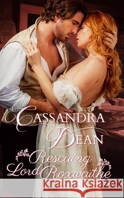 Rescuing Lord Roxwaithe (Lost Lords Book 2) Cassandra Dean 9798601600194 Independently Published - książka