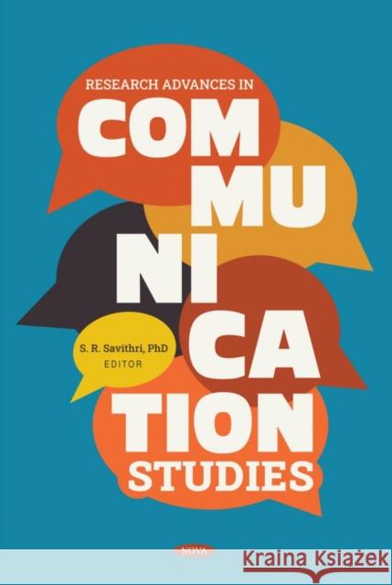 Research Advances in Communication Studies S. R. Savithri   9781685075279 Nova Science Publishers Inc - książka