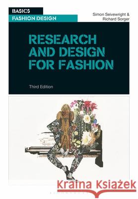 Research and Design for Fashion Simon Seivewright Richard Sorger (Kingston University, UK)  9781350107731 Bloomsbury Visual Arts - książka