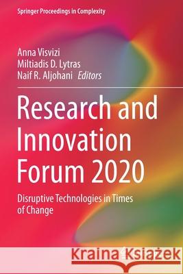 Research and Innovation Forum 2020: Disruptive Technologies in Times of Change Visvizi, Anna 9783030620684 Springer International Publishing - książka