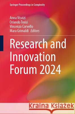 Research and Innovation Forum 2024 Anna Visvizi Orlando Troisi Vincenzo Corvello 9783031786228 Springer - książka