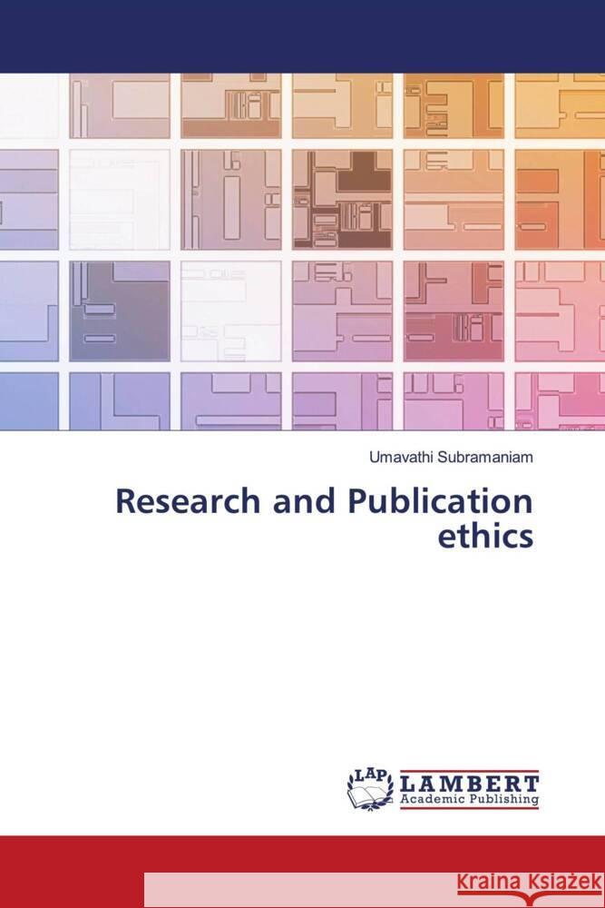 Research and Publication ethics Subramaniam, Umavathi 9786206179023 LAP Lambert Academic Publishing - książka