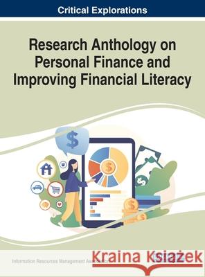 Research Anthology on Personal Finance and Improving Financial Literacy Information Reso Managemen 9781799880493 Business Science Reference - książka