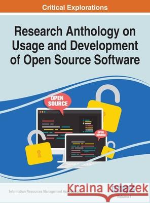 Research Anthology on Usage and Development of Open Source Software, VOL 1 Information R. Managemen 9781799898375 Engineering Science Reference - książka