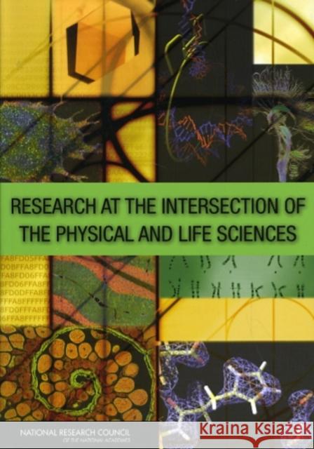 Research at the Intersection of the Physical and Life Sciences Committee on Forefronts of Science at th National Research Council 9780309147514 National Academies Press - książka