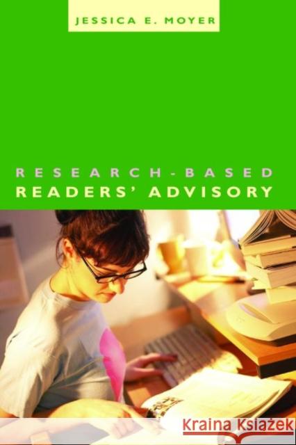 Research-Based Readers' Advisory Moyer, Jessica 9780838909591 American Library Association - książka