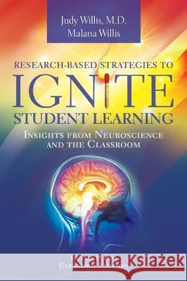 Research-Based Strategies to Ignite Student Learning: Insights from Neuroscience and the Classroom Judy Willis Malana Willis 9781416628583 ASCD - książka