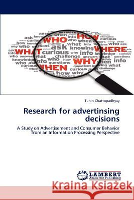 Research for Advertising Decision Tuhin Chattopadhyay 9783845410159 LAP Lambert Academic Publishing - książka