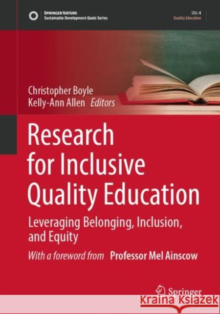 Research for Inclusive Quality Education: Leveraging Belonging, Inclusion, and Equity  9789811659072 Springer Verlag, Singapore - książka