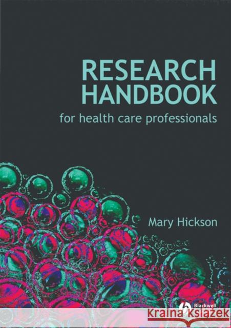 Research Handbook for Health Care Hickson, Mary 9781405177375  - książka