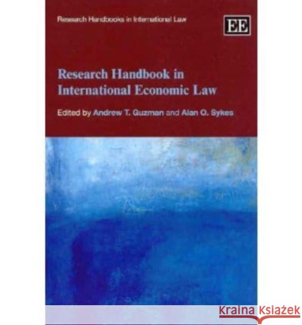 Research Handbook in International Economic Law  9781847208453 Edward Elgar Publishing Ltd - książka