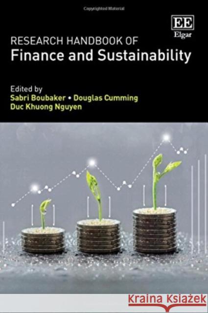 Research Handbook of Finance and Sustainability Sabri Boubaker Douglas Cumming Duc K. Nguyen 9781786432629 Edward Elgar Publishing - książka