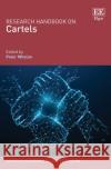Research Handbook on Cartels  9781839102868 Edward Elgar Publishing Ltd