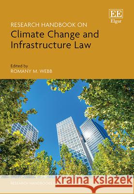 Research Handbook on Climate Change and Infrastructure Law Romany M. Webb 9781035339501  - książka