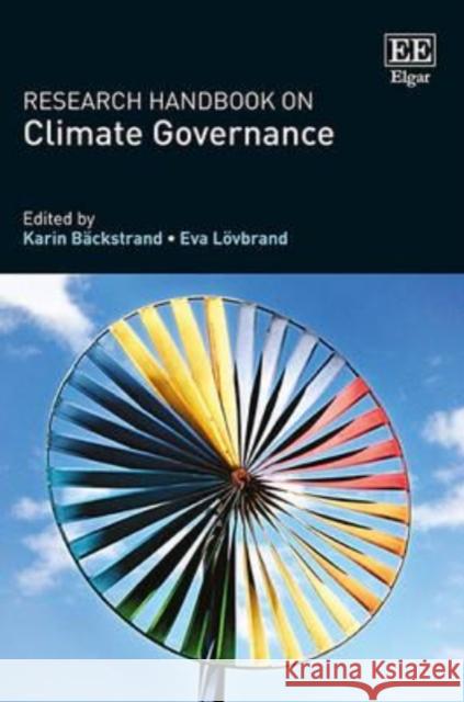 Research Handbook on Climate Governance Karin Backstrand Eva Lovbrand  9781783470594 Edward Elgar Publishing Ltd - książka