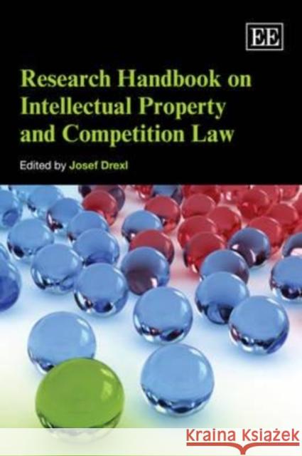 Research Handbook on Intellectual Property and Competition Law  9781845420475 Edward Elgar Publishing Ltd - książka