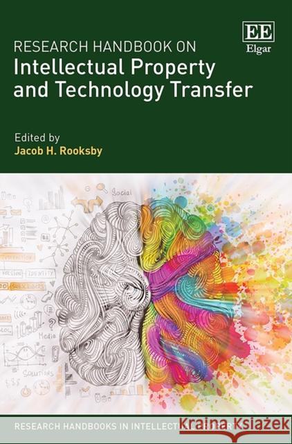 Research Handbook on Intellectual Property and Technology Transfer Jacob H. Rooksby   9781788116626 Edward Elgar Publishing Ltd - książka