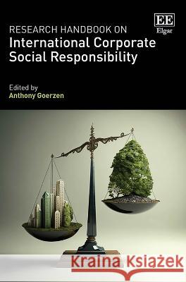 Research Handbook on International Corporate Social Responsibility Anthony Goerzen 9781802207033 Edward Elgar Publishing Ltd - książka