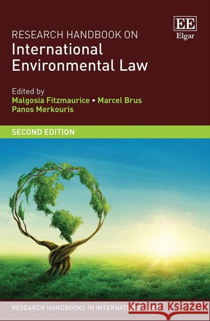 Research Handbook on International Environmental Law Malgosia Fitzmaurice Marcel Brus Panos Merkouris 9781786439703 Edward Elgar Publishing Ltd - książka