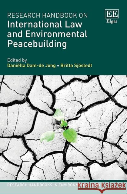 Research Handbook on International Law and Environmental Peacebuilding  9781789906912 Edward Elgar Publishing Ltd - książka