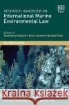 Research Handbook on International Marine Environmental Law  9781789909074 Edward Elgar Publishing Ltd