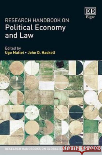 Research Handbook on Political Economy and Law Ugo Mattei John Haskell  9781781005347 Edward Elgar Publishing Ltd - książka