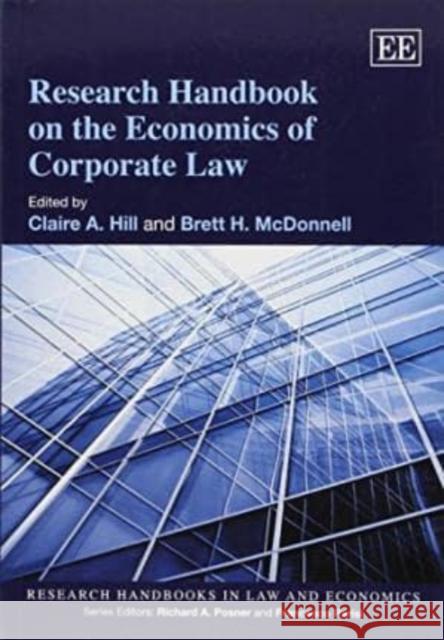 Research Handbook on the Economics of Corporate Law Claire A. Hill Brett H. McDonnell  9781781005477 Edward Elgar Publishing Ltd - książka