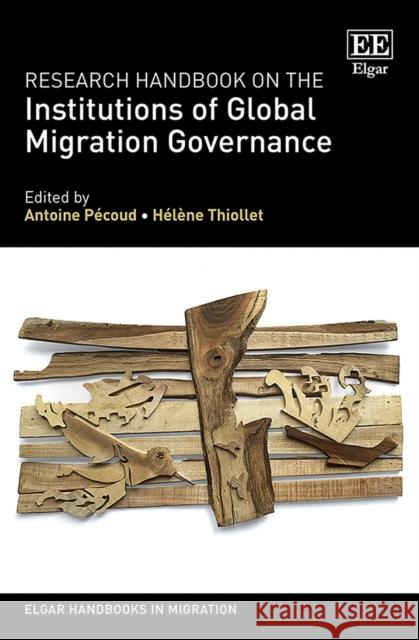 Research Handbook on the Institutions of Global Migration Governance  9781789908060 Edward Elgar Publishing Ltd - książka