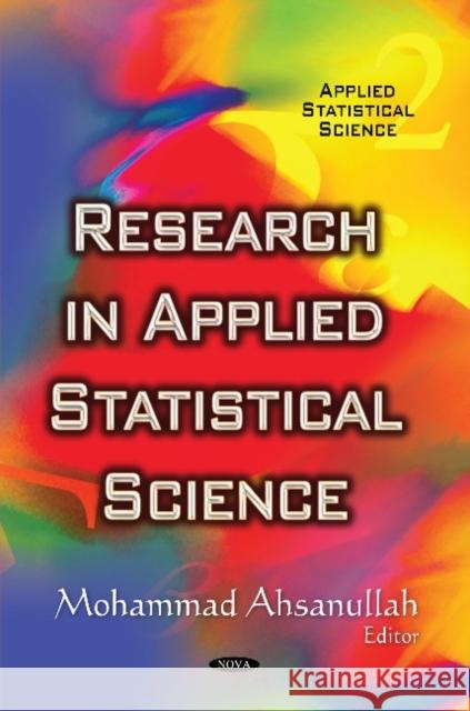 Research in Applied Statistical Science Mohammad Ahsanullah 9781633218185 Nova Science Publishers Inc - książka