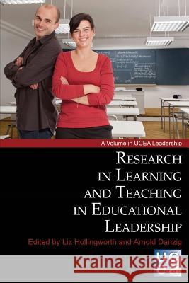 Research in Learning and Teaching in Educational Leadership Professor Liz Hollingworth Arnold Danzig  9781623965082 Information Age Publishing - książka