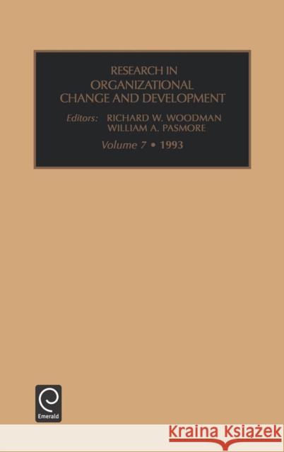 Research in Organizational Change and Development Richard W. Woodman, William A. Pasmore 9781559385398 Emerald Publishing Limited - książka