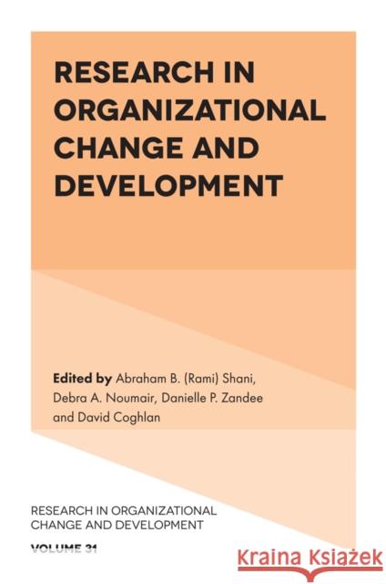 Research in Organizational Change and Development Shani                                    Debra A. Noumair Danielle P. Zandee 9781837087495 Emerald Publishing Limited - książka