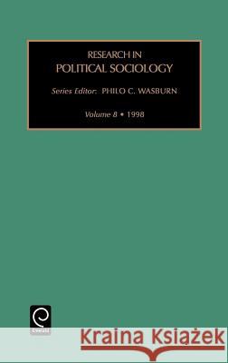 Research in Political Sociology Philo C. Wasburn, Philo C. Wasburn 9780762300426 Emerald Publishing Limited - książka