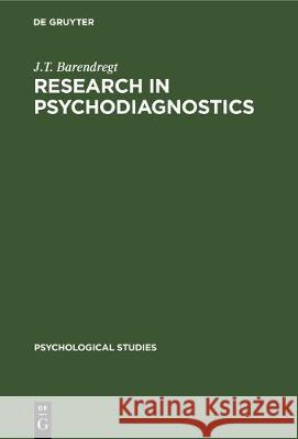 Research in Psychodiagnostics: Record of Investigations J. T. Barendregt 9783112303122 de Gruyter - książka