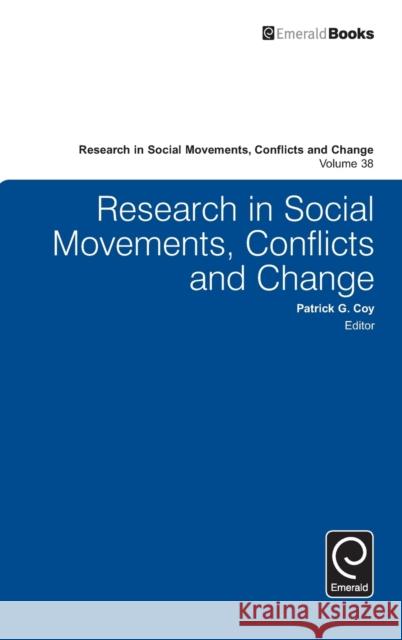 Research in Social Movements, Conflicts and Change Patrick G. Coy 9781785603594 Emerald Group Publishing - książka