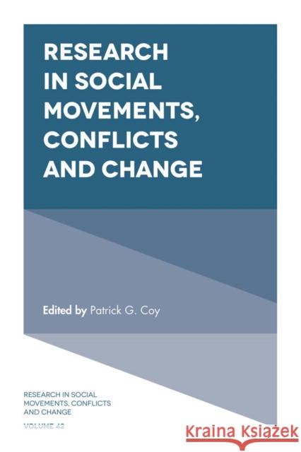 Research in Social Movements, Conflicts and Change Patrick G. Coy 9781787568969 Emerald Publishing Limited - książka