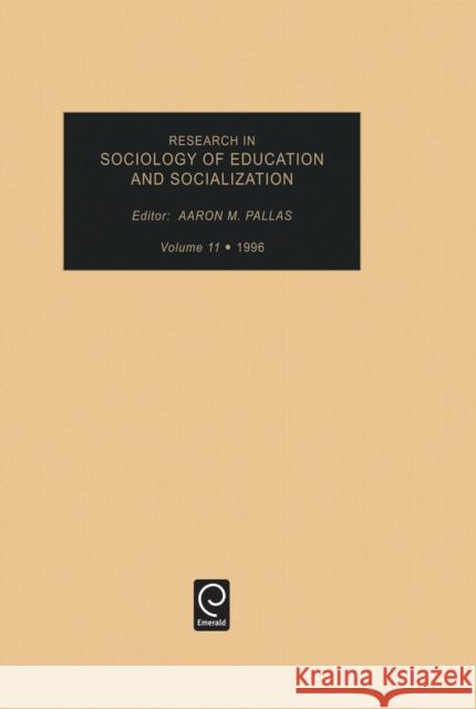 Research in Sociology of Education and Socialization Aaron M. Pallas 9781559385732 Emerald Publishing Limited - książka