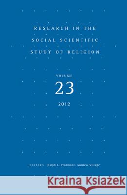 Research in the Social Scientific Study of Religion, Volume 23 Ralph L. Piedmont 9789004229532 Brill Academic Publishers - książka