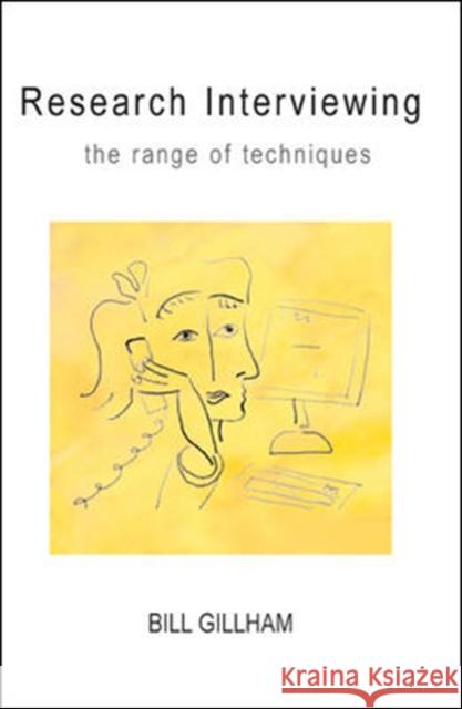 Research Interviewing: The Range of Techniques Bill Gillham 9780335215867  - książka