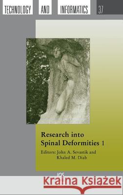 Research into Spinal Deformities: Part 1 J.A. Sevastik, K.M. Diab 9789051993080 IOS Press - książka