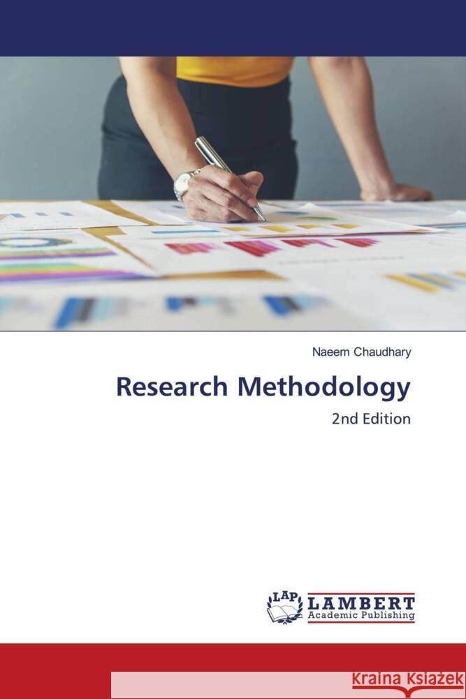 Research Methodology Naeem Chaudhary 9786207464272 LAP Lambert Academic Publishing - książka