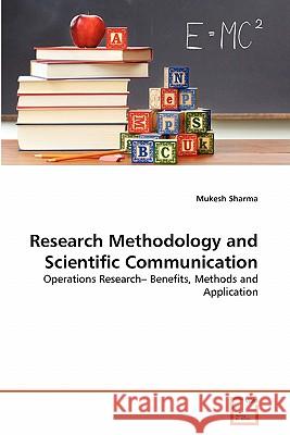 Research Methodology and Scientific Communication Mukesh Sharma 9783639330106 VDM Verlag - książka