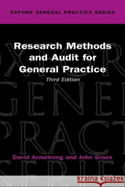 Research Methods and Audit in General Practice David Armstrong John Grace David Armstrong 9780192631916 Oxford University Press, USA - książka